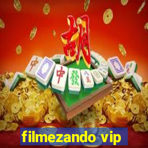 filmezando vip